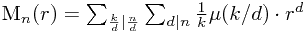 M_n(r) = \sum_{\frac{k}{d}|\frac{n}{d}}\sum_{d|n}\frac{1}{k}\mu(k/d)\cdot r^{d}